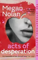 KNYGA Megan Nolan Acts of Desperation, The must-read novel