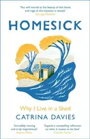 KNYGA Catrina Davies Homesick, Why I Live in a Shed