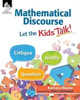 KNYGA Barbara Blanke Mathematical Discourse: Let the Kids Talk!