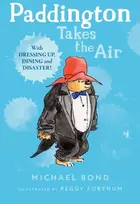 KNYGA Michael Bond Paddington Takes the Air