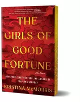KNYGA Kristina Mcmorris Girls of Good Fortune (Deluxe Edition), A Novel