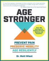 KNYGA Matt Wiest Age Stronger, Prevent Pain. Preserve Mobility. Age Resiliently