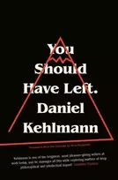 KNYGA Daniel Kehlmann You Should Have Left