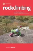 KNYGA Libby Peter Rock Climbing, Essential Skills and Techniques