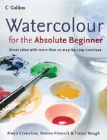 KNYGA Alwyn Crawshaw Watercolour for the Absolute Beginner