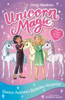 KNYGA Daisy Meadows Unicorn Magic: Queen Aurora's Birthday Surprise