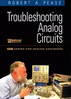 KNYGA Robert A. (National Semiconductor Corporation) Pease Troubleshooting Analog Circuits