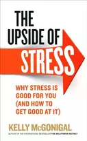 KNYGA Kelly Mcgonigal Upside of Stress