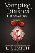 KNYGA Lj Smith Vampire Diaries: The Salvation: Unspoken
