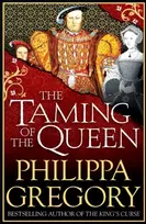KNYGA Philippa Gregory Taming of the Queen