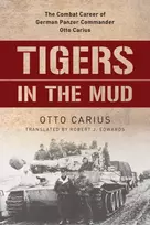 KNYGA Carius Edwards Tigers in the Mud