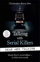 KNYGA Christopher Berry Dee Talking with Serial Killers: Dead Men Talking