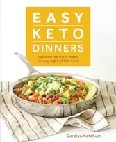KNYGA Carolyn Ketchum Easy Keto Dinners