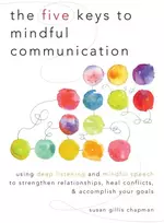 KNYGA Susan Gillis Chapman Five Keys to Mindful Communication