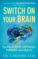 KNYGA Bookshop Switch On Your Brain – The Key to Peak Happiness, Thinking, and Health