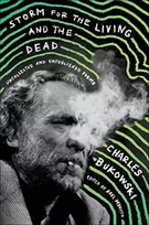KNYGA Charles Bukowski Storm for the Living and the Dead