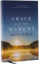 KNYGA Max Lucado NKJV, Grace for the Moment Daily Bible, Hardcover, Comfort Print