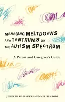 KNYGA Jenna Ward Hawkes Managing Meltdowns and Tantrums on the Autism Spectrum