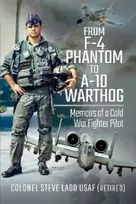 KNYGA Steven K Ladd From Phantom to Warthog
