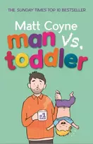 KNYGA Matt Coyne Man vs. Toddler