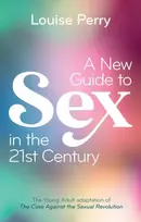 KNYGA Louise Perry New Guide to Sex in the 21st Century