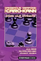 KNYGA John Emms Dangerous Weapons: The Caro-Kann