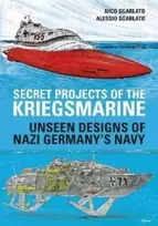 KNYGA Lawrence Paterson Secret Projects of the Kriegsmarine