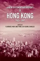 KNYGA Bookshop New Documentary History of Hong Kong, 1945 1997