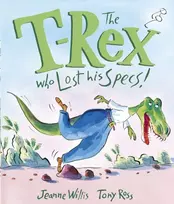KNYGA Jeanne Willis T-Rex Who Lost His Specs!