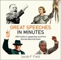 KNYGA Jacob F Field Great Speeches in Minutes