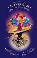 KNYGA Kobe Bryant Epoca: The Tree of Ecrof