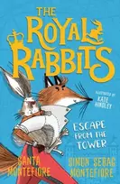 KNYGA Santa Montefiore Royal Rabbits: Escape From the Tower