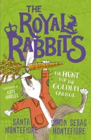 KNYGA Santa Montefiore Royal Rabbits: The Hunt for the Golden Carrot