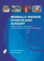 KNYGA Jon Ivar Einarsson Minimally Invasive Gynecologic Surgery: Evidence-Based Laparoscopic, Hysteroscopic & Robotic Surgeries