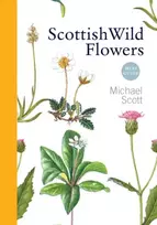 KNYGA Michael Scott Scottish Wild Flowers