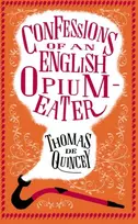 KNYGA Thomas De Quincey Confessions of an English Opium-Eater