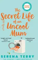 KNYGA Serena Terry Secret Life of an Uncool Mum