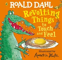 KNYGA Roald Dahl: Revolting Things to Touch and Feel
