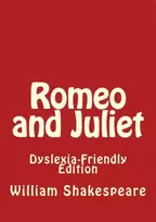 KNYGA William Shakespeare Romeo and Juliet: Dyslexia-Friendly Edition