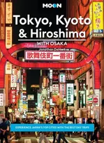 KNYGA Jonathan Dehart Moon Tokyo, Kyoto & Hiroshima: With Osaka (Second Edition)