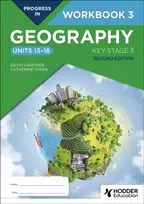 KNYGA Bookshop Progress in Geography: Key Stage 3, Second Edition: Workbook 3 (Units 13–18)