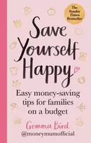 KNYGA Gemma Bird A. K. A. Money Mum Save Yourself Happy