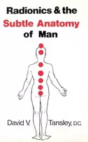 KNYGA David Tansley Radionics & The Subtle Anatomy Of Man