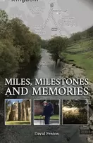 KNYGA David Fenton Miles, Milestones and Memories