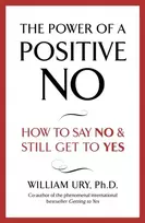 KNYGA William Ury Power of A Positive No