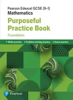 KNYGA Bookshop Pearson Edexcel GCSE (9-1) Mathematics: Purposeful Practice Book - Foundation