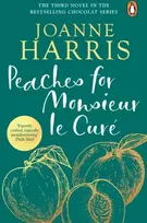 KNYGA Joanne Harris Peaches for Monsieur le Cure (Chocolat 3)