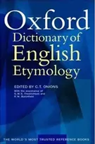 KNYGA C T Onions The Oxford Dictionary of English Etymology