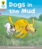 KNYGA Roderick Hunt Oxford Reading Tree: Level 1 More a Decode and Develop Dogs in Mud