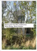 KNYGA Quart Publishers Marie-Jose Van Hee architecten: More Home, More Garden